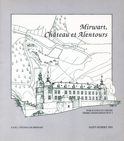 Mirwart, Château et Alentours