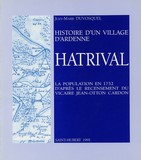 Histoire d'un village d'ardenne - Hatrival - La population en 1732 d'après le recensement du vicaire Jean-Otton Cardon